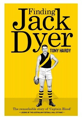 "Finding Jack Dyer", now available in the Tigerland Superstore, is written by Tony Hardy.